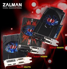 Zalman unleashes AMD Radeon HD  6800 and 6700 Graphics Cards